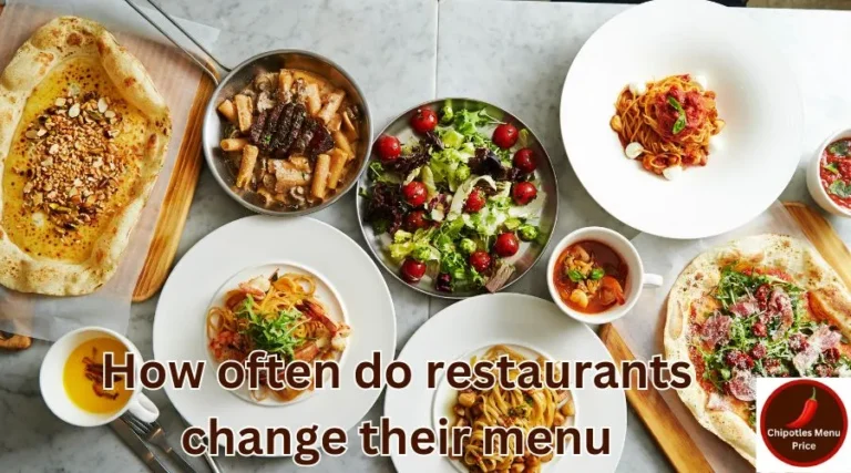 How often do restaurants change their menu